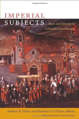 Book Cover Imperial Subjects: Race and Identity in Colonial Latin America (Latin America Otherwise)