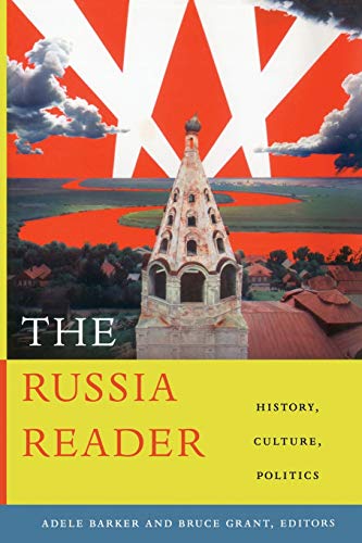 Book Cover The Russia Reader: History, Culture, Politics (The World Readers)