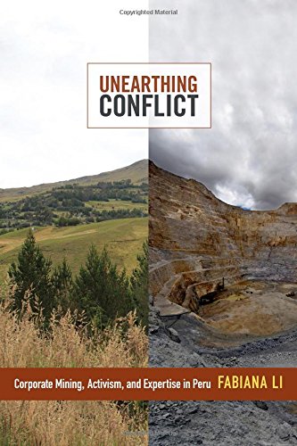 Book Cover Unearthing Conflict: Corporate Mining, Activism, and Expertise in Peru