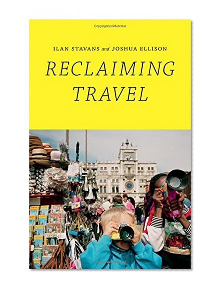 Reclaiming Travel
