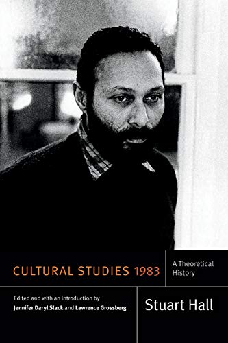 Book Cover Cultural Studies 1983: A Theoretical History (Stuart Hall: Selected Writings)