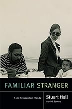 Book Cover Familiar Stranger: A Life Between Two Islands (Stuart Hall: Selected Writings)