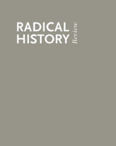 Homeland Securities (Radical History Review (Duke University Press))