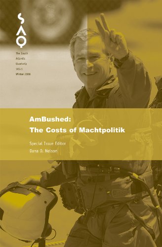 AmBushed: A Critique of Machtpolitik (South Atlantic Quarterly)