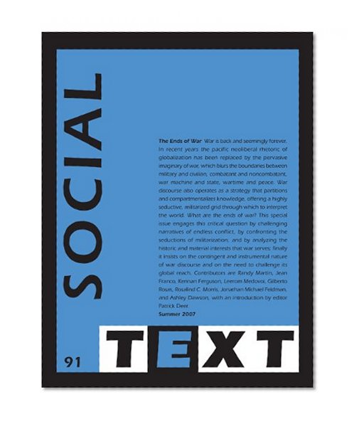 The Ends of War (Social Text)