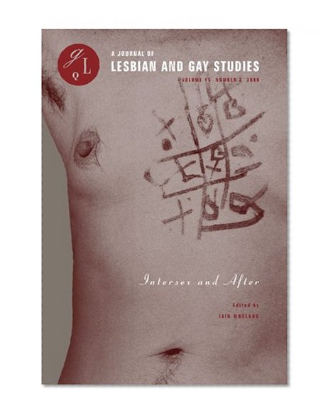 Intersex and After (Journal of Lesbian and Gay Studies)
