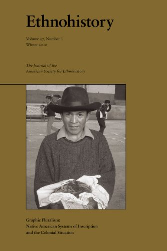 Graphic Pluralism (Ethnohistory, Volume 57, Number 1, Winter 2010)