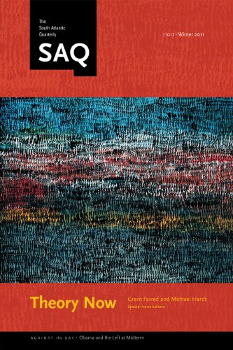 Theory Now (South Atlantic Quarterly)