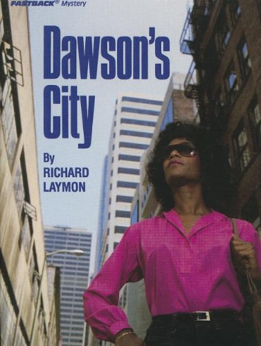 DAWSON'S CITY (FASTBACK MYSTERY) (FastBack Mystery Books)