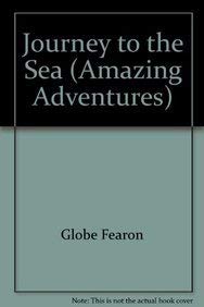 Journey to the Sea (Amazing Adventures)