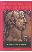 GREEK & ROMAN  (WORLD MYTHS I) (World Myths and Legends (Globe Fearon))