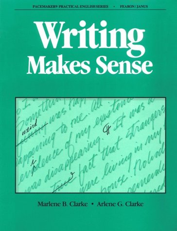 WRITING MAKES SENSE SE 1987C (Pacemaker Practical English)