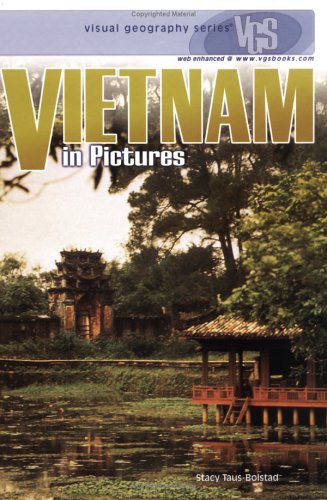 Vietnam in Pictures (Visual Geography (Twenty-First Century))