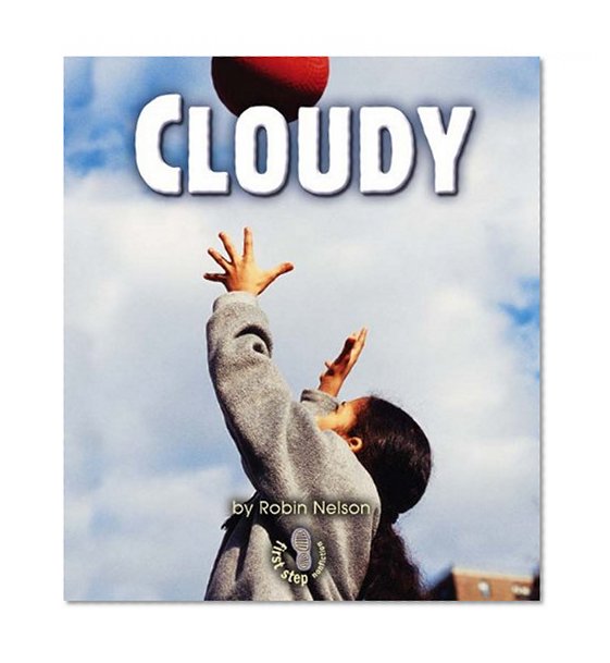Cloudy (First Step Nonfiction)