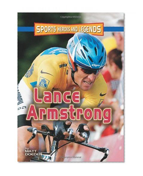 Lance Armstrong (Sports Heroes & Legends)