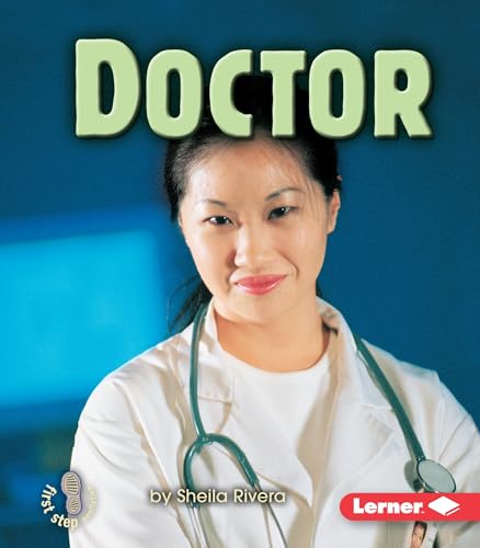 Doctor (First Step Nonfiction)