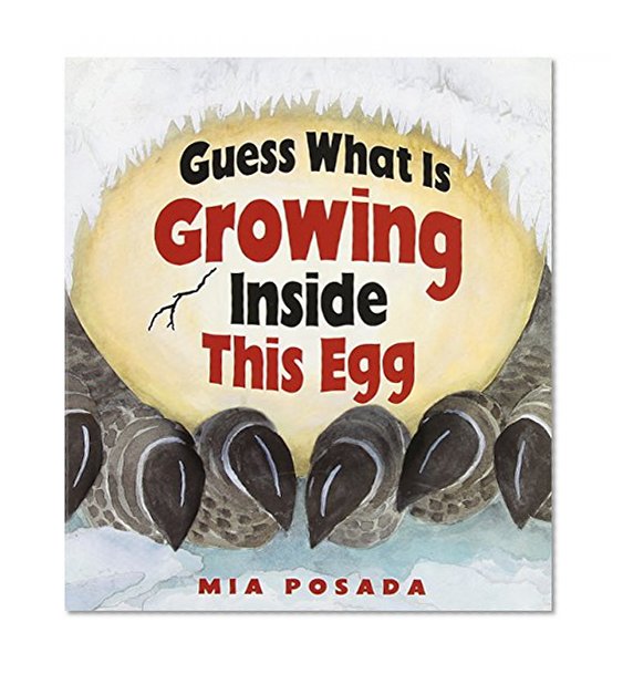 Book Cover Guess What Is Growing Inside This Egg