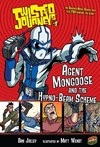 Agent Mongoose and the Hypno-Beam Scheme: Book 9 (Twisted Journeys ®)