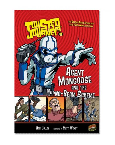 Agent Mongoose and the Hypno-Beam Scheme (Twisted Journeys (Paperback))