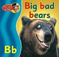 Big Bad Bears (Funny Photo Alphabet)