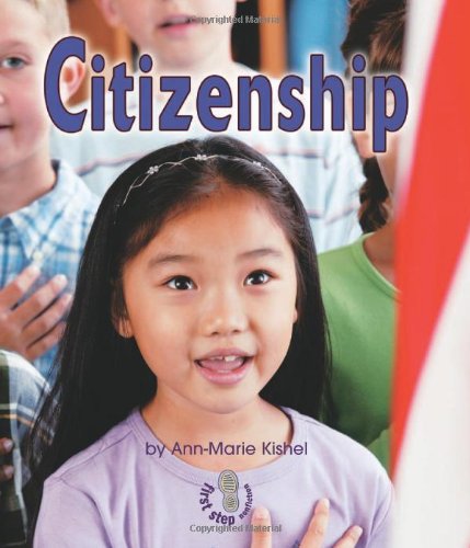 Citizenship (First Step Nonfiction)