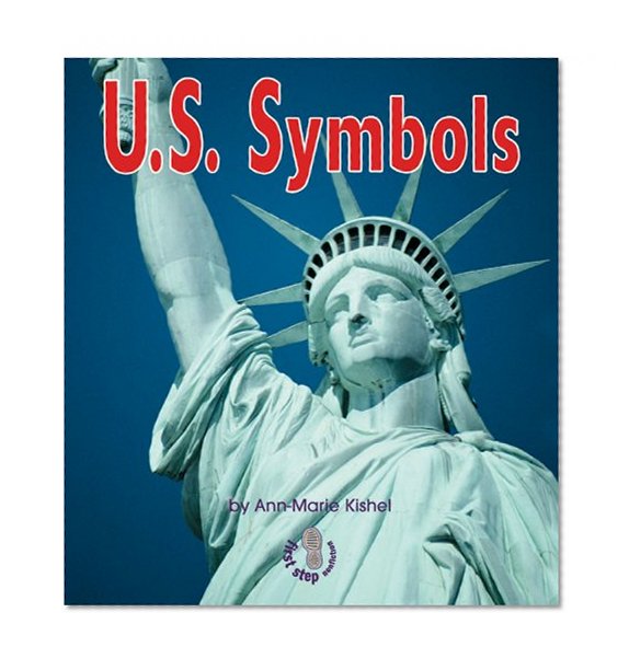 Book Cover U. S. Symbols (First Step Nonfiction)
