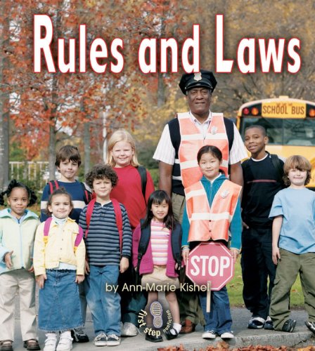 Rules and Laws (First Step Nonfiction: Government)