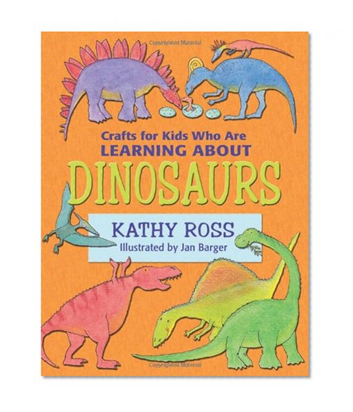 Crafts for Kids Who Are Learning about Dinosaurs