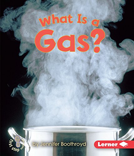Book Cover What Is a Gas? (First Step Nonfiction â€• States of Matter)