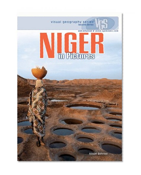 Niger in Pictures (Visual Geography (Twenty-First Century))