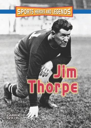 Jim Thorpe (Sports Heroes and Legends)