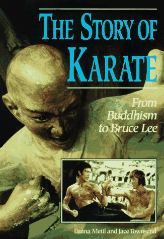 The Story of Karate: From Buddhism to Bruce Lee (Lerner's Sports Legacy Series)