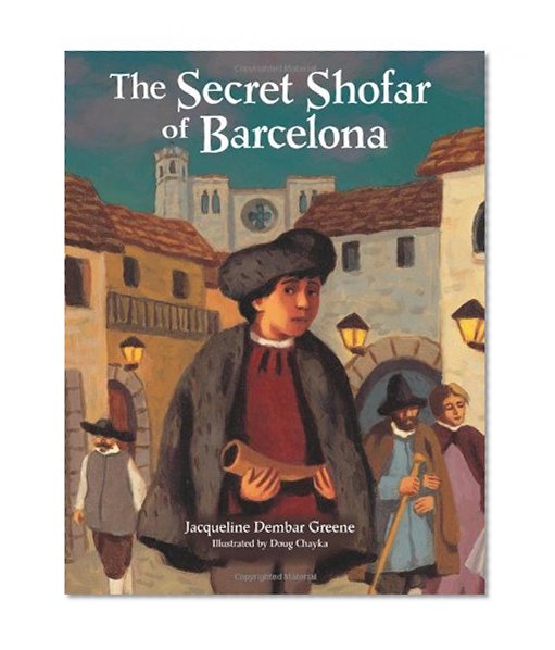 The Secret Shofar of Barcelona (High Holidays)