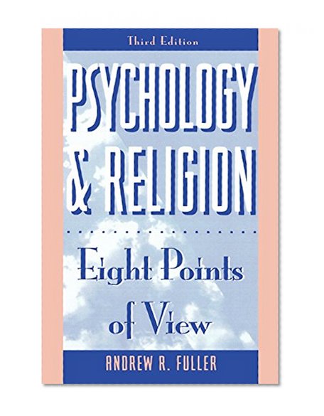 Psychology and Religion: Eight Points of View (Littlefield Adams Quality Paperbacks)