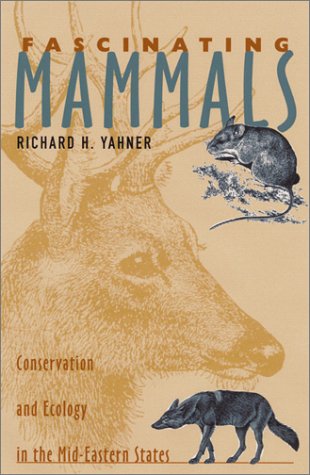 Fascinating Mammals: Conservation and Ecology in the Mid-Eastern States