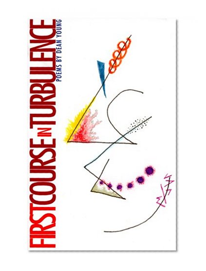 First Course In Turbulence (Pitt Poetry Series)