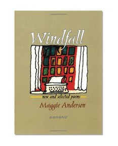 Windfall: New and Selected Poems (Pitt Poetry Series)