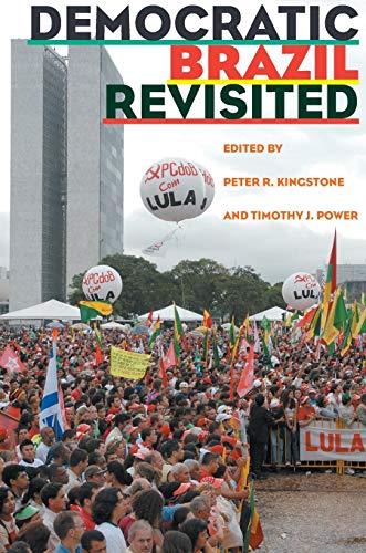 Democratic Brazil Revisited (Pitt Latin American Series)