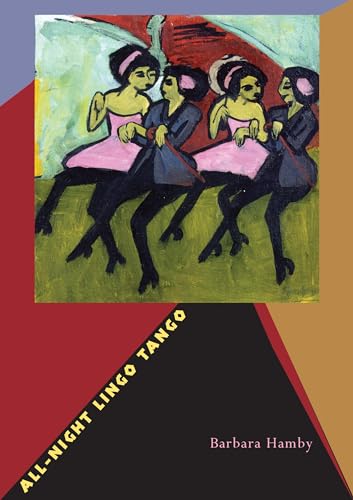 All-Night Lingo Tango (Pitt Poetry Series)
