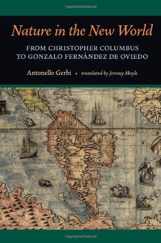 Nature in the New World: From Christopher Columbus to Gonzalo Fernandez de Oviedo