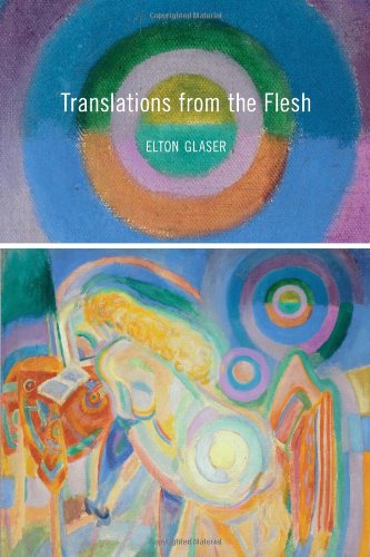 Translations from the Flesh (Pitt Poetry Series)