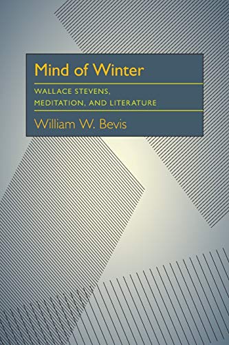Mind of Winter: Wallace Stevens, Meditation, and Literature