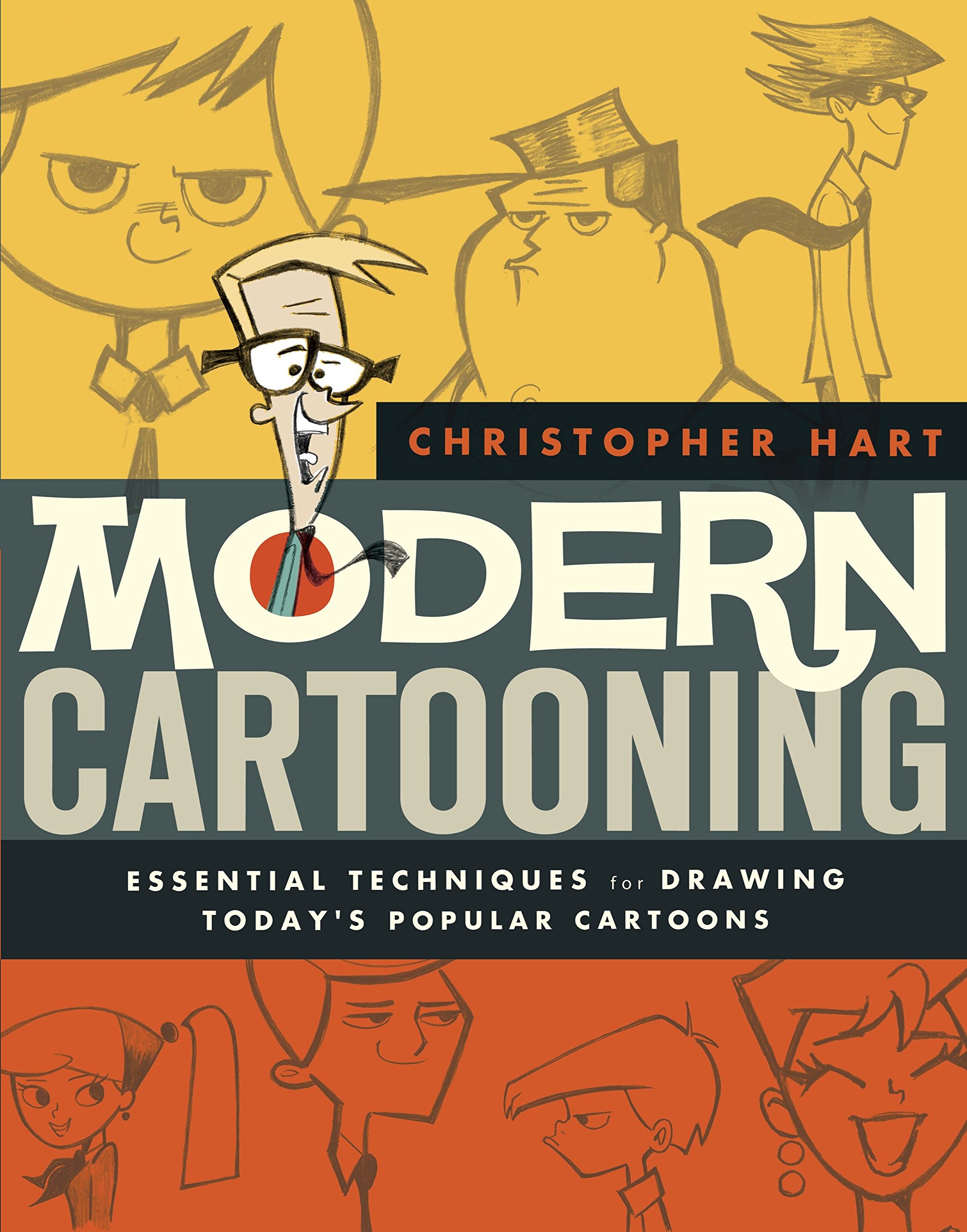 Book Cover Modern Cartooning: Essential Techniques for Drawing Today's Popular Cartoons (Christopher Hart's Cartooning)