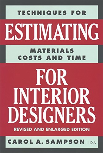 Techniques for Estimating Materials, Costs, and Time for Interior Designers
