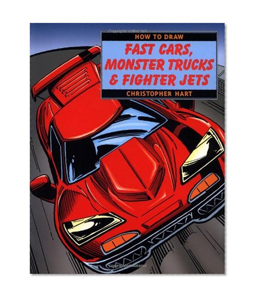 Book Cover How to Draw Fast Cars, Monster Trucks, & Fighter Jets