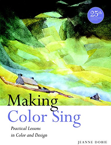 Book Cover Making Color Sing, 25th Anniversary Edition: Practical Lessons in Color and Design