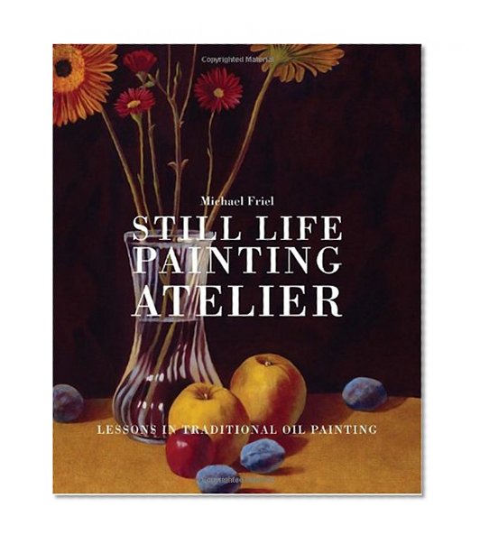 Book Cover Still Life Painting Atelier: An Introduction to Oil Painting