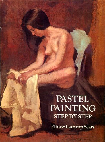 Pastel Painting, Step by Step