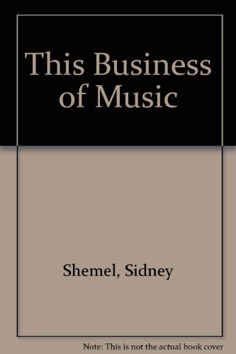 This Business of Music, Fourth Edition