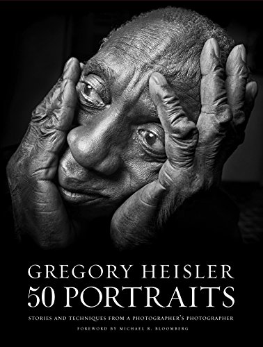 Book Cover Gregory Heisler: 50 Portraits: Stories and Techniques from a Photographer's Photographer